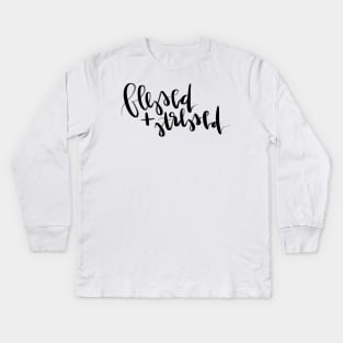 blessed and stressed cute phrase Kids Long Sleeve T-Shirt